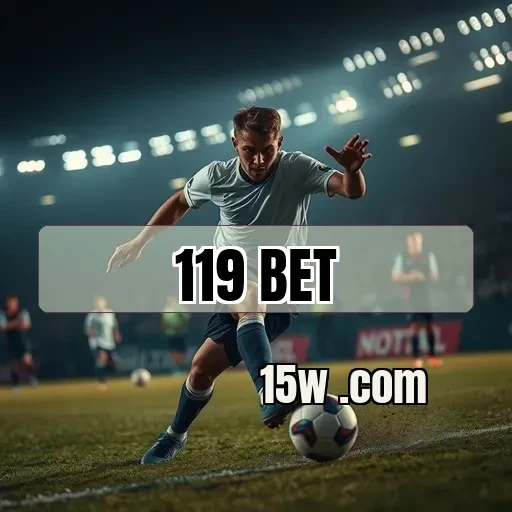 119 bet.com: Melhore Suas Chances com Dicas e Estratégias Valiosas